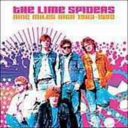 Lime Spiders : Nine Miles High 1983 -1990
